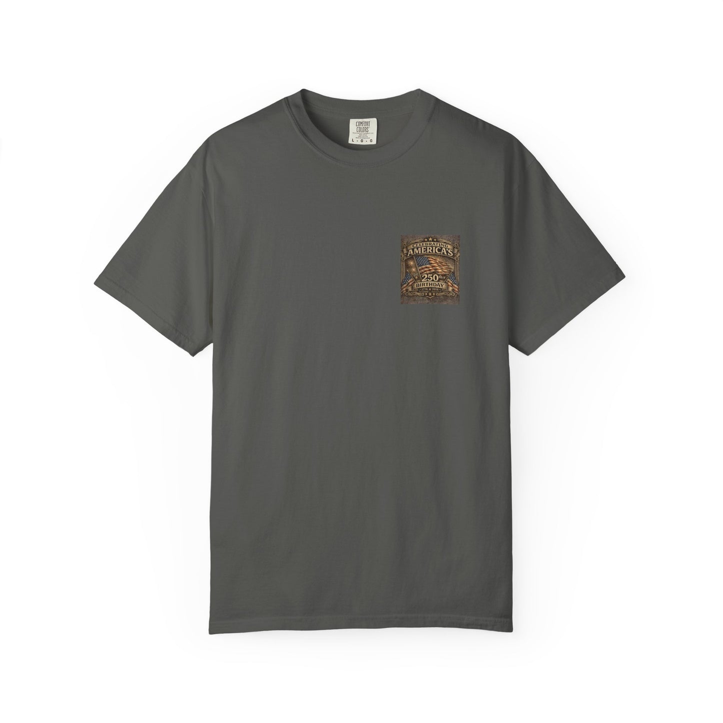 America’s 250th Birthday Patriotic Tee | Comfort Colors 1717 | Built Outdoors Co.